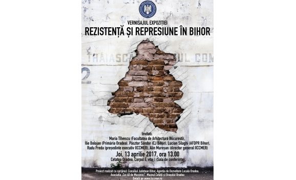 Expoziția „Rezistență și represiune în Bihor” la Oradea, în Joia Mare