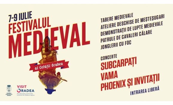 Vezi programul Festivalului Medieval al Cetății Oradea, ediția 2017